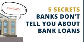 5 secrets banks don't tell you about bank loans